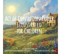 Act of Contrition Prayer: My First Prayers