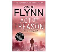 Act of Treason – The Mitch Rapp Series 9 – Reissue – Simon & Schuster