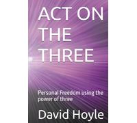 ACT ON THE THREE