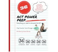 ACT Power Prep: Prep Smarter. Score Stronger.
