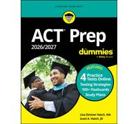 ACT Prep 2026/2027 For Dummies : Book + 4 Practice Tests + Flashcards Online