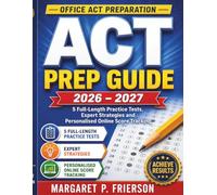 ACT Prep Guide 2026 - 2027: 5 Full-Length Practice Tests, Expert Strategies and Personalised Online Score Tracking