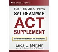 ACT Supplement to "The Ultimate Guide to SAT Grammar"