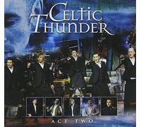Act Two by Celtic Thunder (2008-09-16)