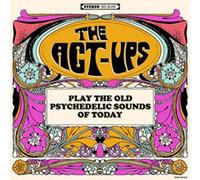 Act-Ups,the - Play the Old Psychedelic Souns of.. [Vinyl LP] [VINYL]