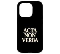 Acta Non Verba Discipline Motivation Mindset Quote Case for iPhone 15 Pro