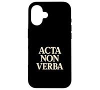 Acta Non Verba Discipline Motivation Mindset Quote Case for iPhone 16