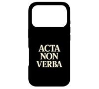 Acta Non Verba Discipline Motivation Mindset Quote Case for iPhone 17 Pro