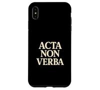 Acta Non Verba Discipline Motivation Mindset Quote Case for iPhone XS Max