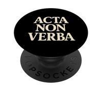 Acta Non Verba Discipline Motivation Mindset Quote PopSockets Adhesive PopGrip