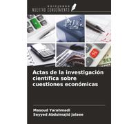 Actas de la investigación científica sobre cuestiones económicas