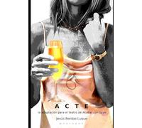 ACTE: La adaptación para teatro de ACABAR CON TU EX