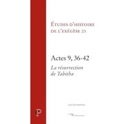 Actes 9, 36-42: La résurrection de Tabitha
