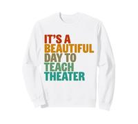 Acting Coach Teach Theater Sweatshirt