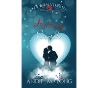 Acting Cupid: A paranormal romantic comedy (Supernatural Dating Agency)