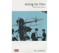 Acting for Film: Truth 24 Times a Second
