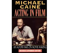 ACTING IN FILM AN ACTORS TAKEPB by CAINE Paperback Self Help Business