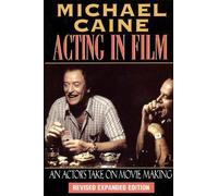 Acting in Film, Caine, Michael, Paperback