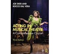 Acting in Musical Theatre – A Comprehensive Course – Routledge