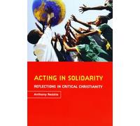 Acting in Solidarity: Reflections in Critical Christianity: 22