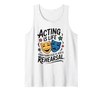 Acting is Life, Theatre Actor Actress Stage Performers Tank Top