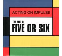 Acting On Impulse: The Best Of