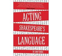 Acting Shakespeare's Language (The Actor's Toolkit)