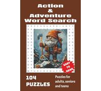 Action & Adventure Word Search: Word Searches with Easy-to-Read Print about Survival, Wilderness, Extreme Challenges and More | 6x9 inches, 134 pages ... - Gift for Vacations, Holidays and Relaxation