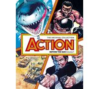 ACTION - BEFORE THE BAN Volume 1 : The Archival Collection Volume 1