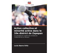 Action collective et minorité active dans le 10e district de Zapopan: Un précédent en matière de candidatures indépendantes au Mexique