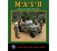 Action Figure World Collector Guide - M*A*S*H