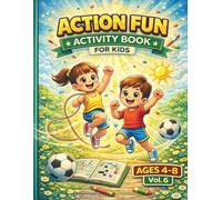 Action Fun - Activity Book for Kids: Word Searches, Mazes, Crosswords & Coloring Pages | Ages 4-8 (Vol. 6)