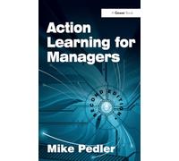 Action Learning for Managers