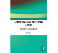 Action Learning for Social Action: Taking Part in Social Change