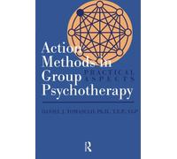 Action Methods In Group Psychotherapy: Practical Aspects (Meridian)