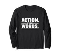 Action Over Words Long Sleeve T-Shirt