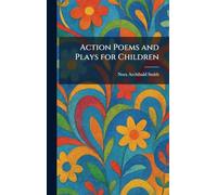 Action Poems and Plays for Children