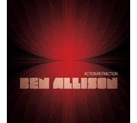 Action-Refraction by Ben Allison (2011-04-12)