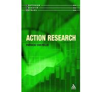 Action Research (Continuum Research Methods)