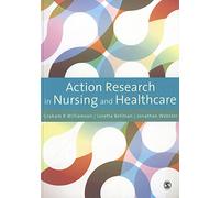 Action Research in Nursing and Healthcare
