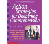 Action Strategies for Deepening Comprehension