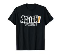 Action Taken Bold Quote Design Motivational Statement T-Shirt