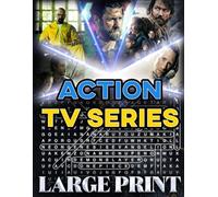 Action TV Series Word Search (Large Print): 100 puzzles from iconic U.S. action series - 2,000 hidden words • solutions provided (U.S. TV Series Word Search Collection)