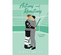 Actions And Reactions: Special Edition: MM Hockey Romance: 5 (All It Takes: Las Vegas Pirates Special Editions)