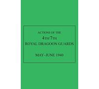 Actions of the 4th/7th Royal Dragoon Guards, May-June 1940
