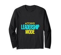 Activate Leadership Mode Leadership Motivation Long Sleeve T-Shirt