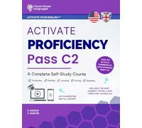 Activate Proficiency C2: A Complete Self-Study Course (Activate Your English™)