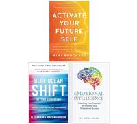 Activate Your Future Self, Blue Ocean Shift & Emotional Intelligence 3 Books Collection Set