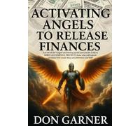 ACTIVATING ANGELS TO RELEASE FINANCES: Are not all the Angels ministering spirits sent out [by God] to SERVE (ACCOMPANY, PROTECT) those who will ... [Of course they are!] Hebrews 1:14 AMP