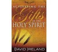 Activating the Gifts of the Holy Spirit